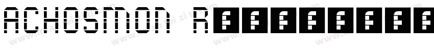 ACHOSMON Regular字体转换